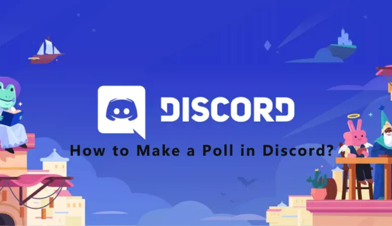 How to Make a Poll in Discord?